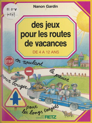 cover image of Des jeux pour les routes de vacances